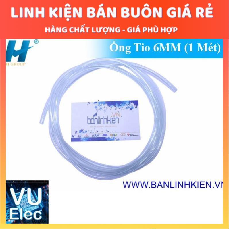 Ống Tio 6MM (1 Mét)