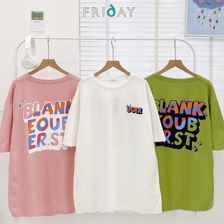 Áo phông cho nữ áo thun nữ dáng rộng cổ tròn chất liệu dày in chữ blank eouber freesize Friday