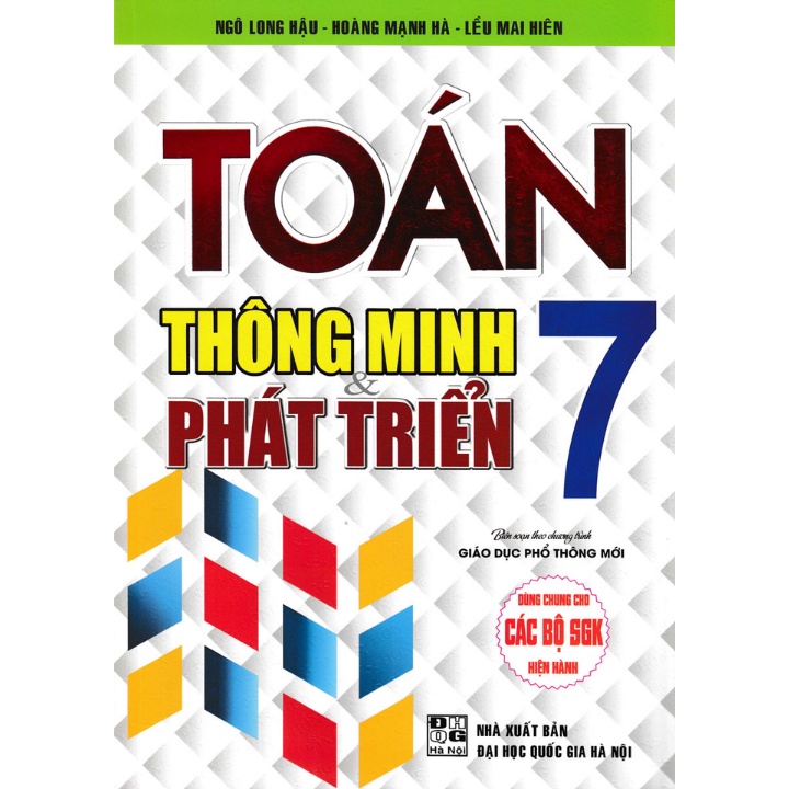 Sách Tham Khảo - Toán Thông Minh Và Phát Triển Lớp 7 (Dùng Chung Cho Các Bộ SGK Mới Hiện Hành) - HA