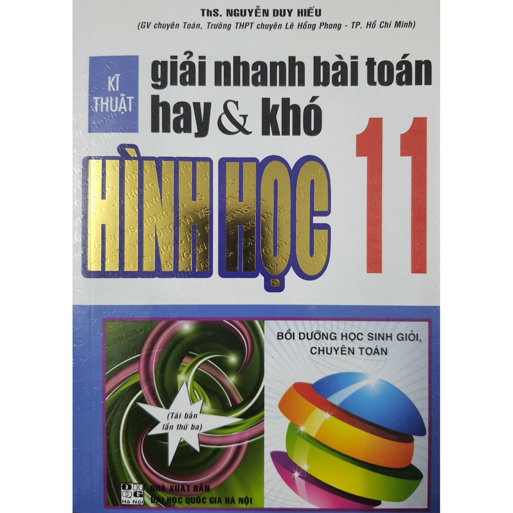 Sách - Kĩ thuật giải nhanh bài toán hay &amp; khó Hình học 11 (Bồi dưỡng học sinh giỏi chuyên Toán)