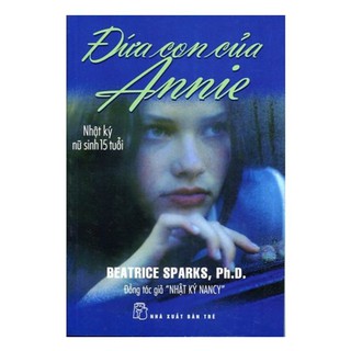 Đứa Con Của Annie - Nhật Ký Nữ Sinh 15 Tuổi