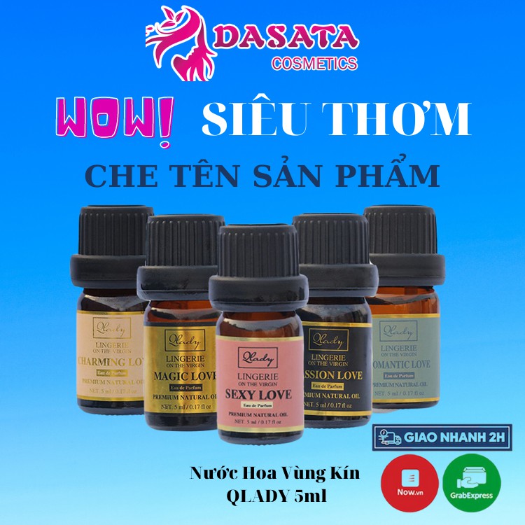 Nước Hoa Vùng Kín QLADY 5ml 🦋CHÍNH HÃNG - Mua1Tặng1🦋Lưu Hương Lâu (Tặng Giấy Thấm Dầu CHỈ HÔM NAY) - DASATA.vn