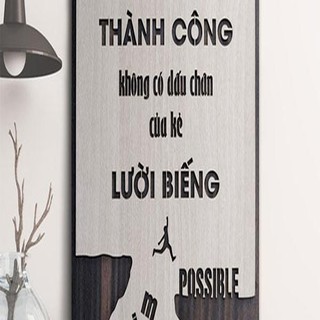 [Trên bước đường thành công không có dấu chân của kẻ lười biếng] Tranh Gỗ treo tường, trang trí phòng tạo động lựcCT5979