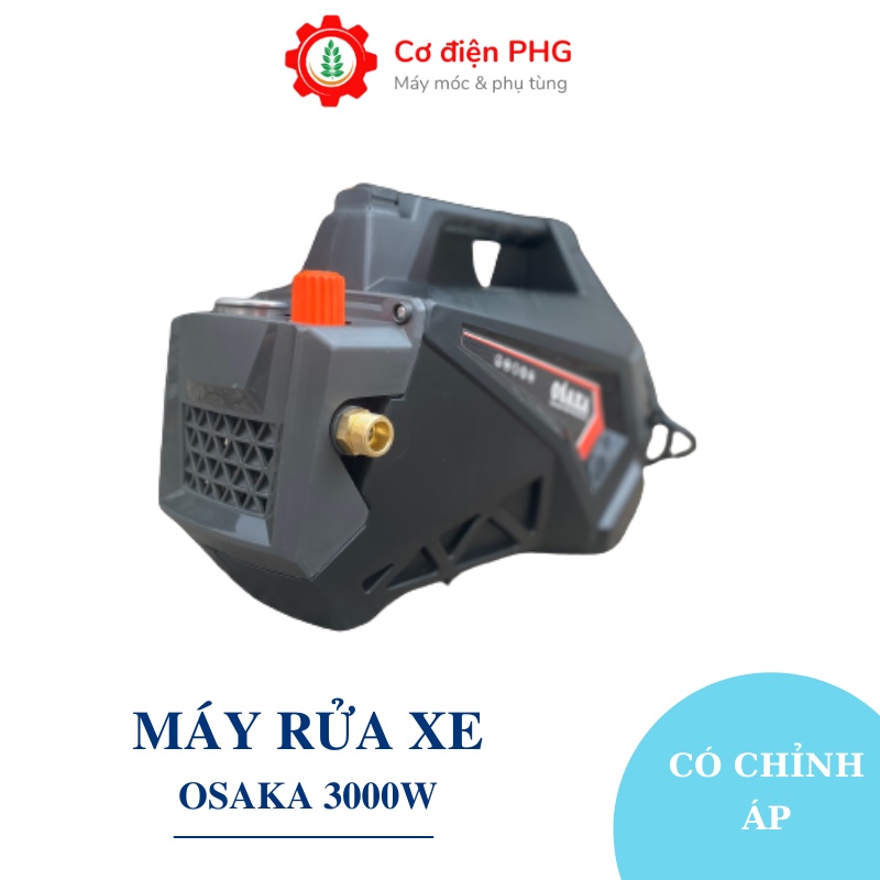 Máy rửa xe có chỉnh áp dùng rửa xe ô tô, xe máy, vệ sinh sân vườn, nhà cửa thương hiệu OSAKA công suất 3000W mạnh mẽ