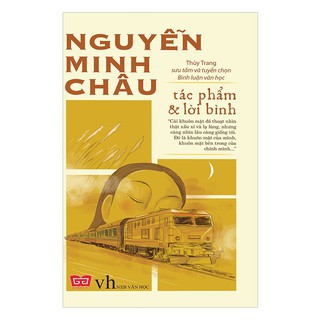 Sách - Nguyễn Minh Châu - Tác phẩm & Lời bình