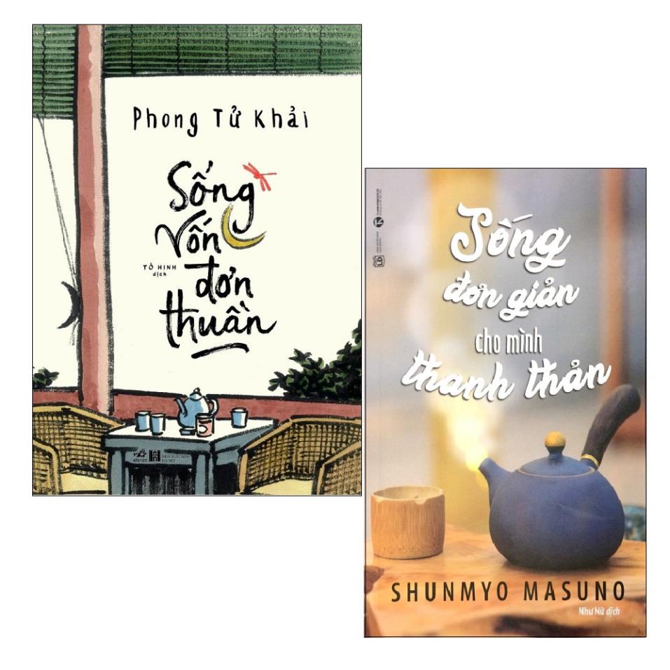 Sách - Combo Sống Đơn Giản Cho Mình Thanh Thản + Sống Vốn Đơn Thuần