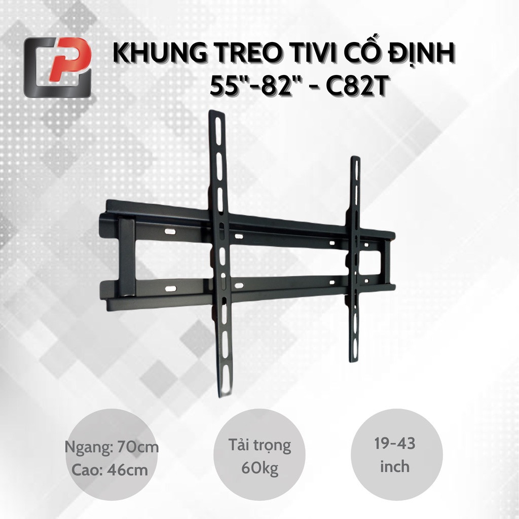 Khung treo tivi cố định Cảnh Phong kích thước từ 55-82 inch C82T - Hàng  chính