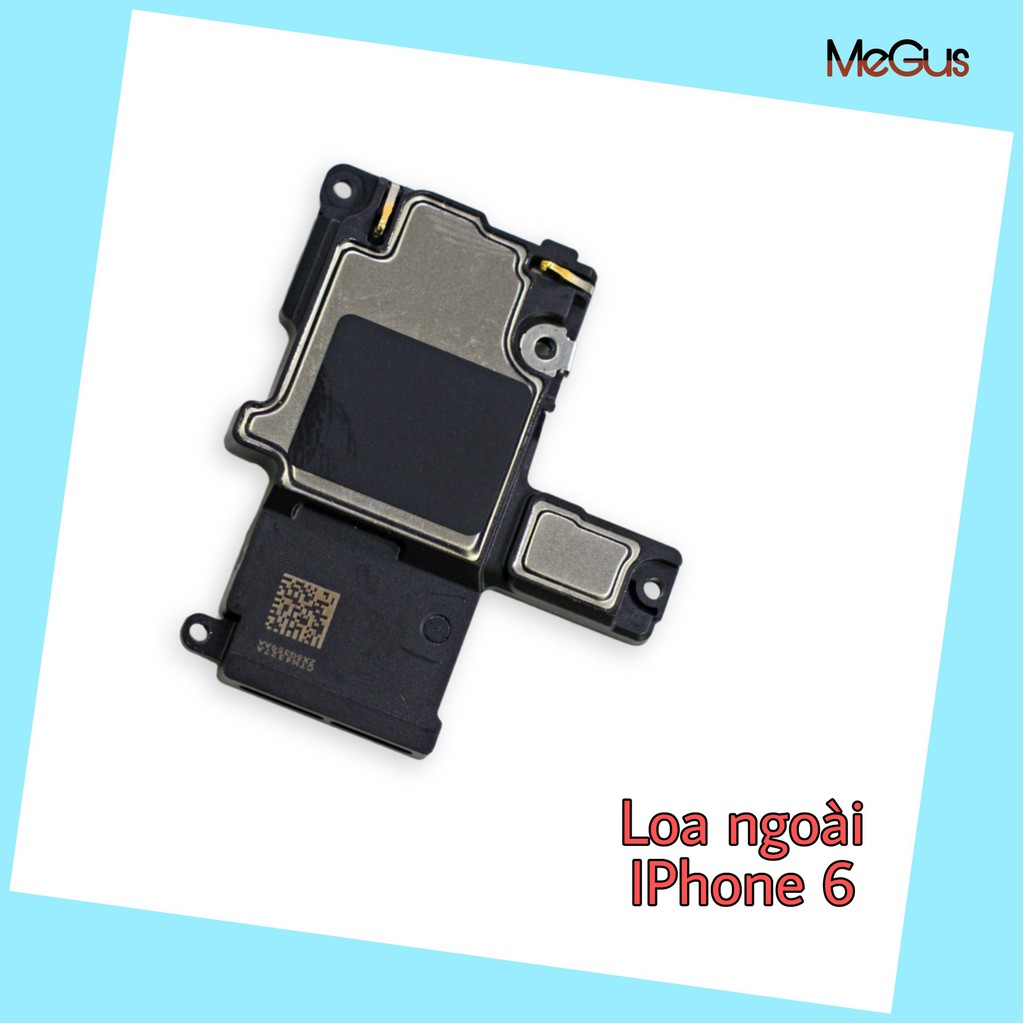 Loa ngoài iphone 6 zin, loa chuông