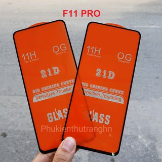 Kính cường lực OPPO F11 PRO full màn hình tặng kèm keo chống hở mép