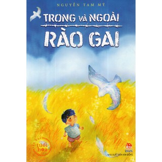 Văn Học Tuổi Hoa - Trong Và Ngoài Rào Gai