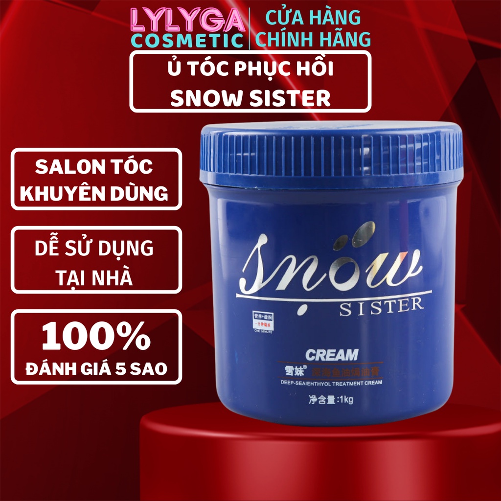 Kem hấp tóc ủ tóc Snow 1000ML sister loại 1 đặc như sáp - Xả tóc giúp tóc siêu mềm mượt, thơm lâu UT07