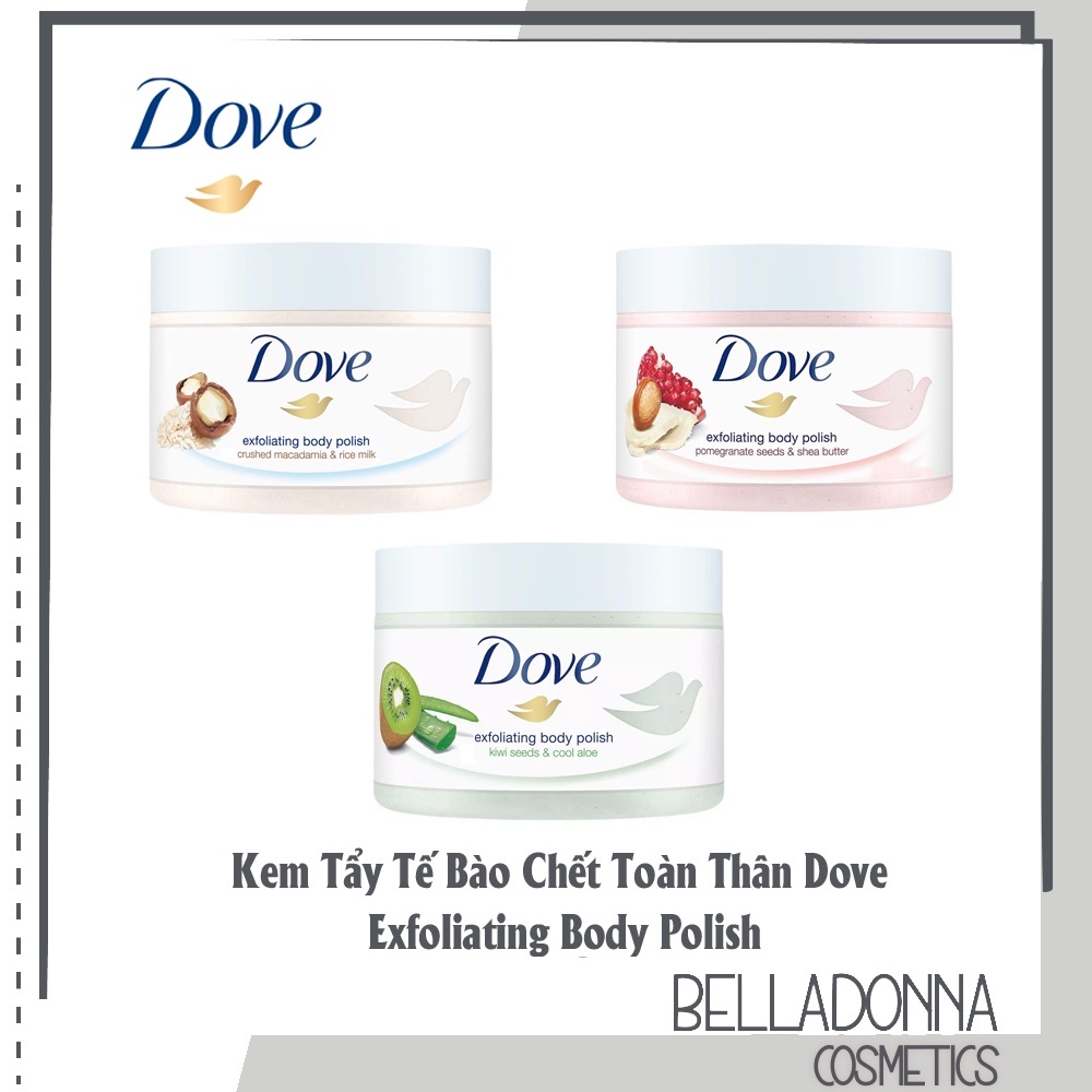 Kem Tẩy Tế Bào Chết Toàn Thân Dove Exfoliating Body Polish