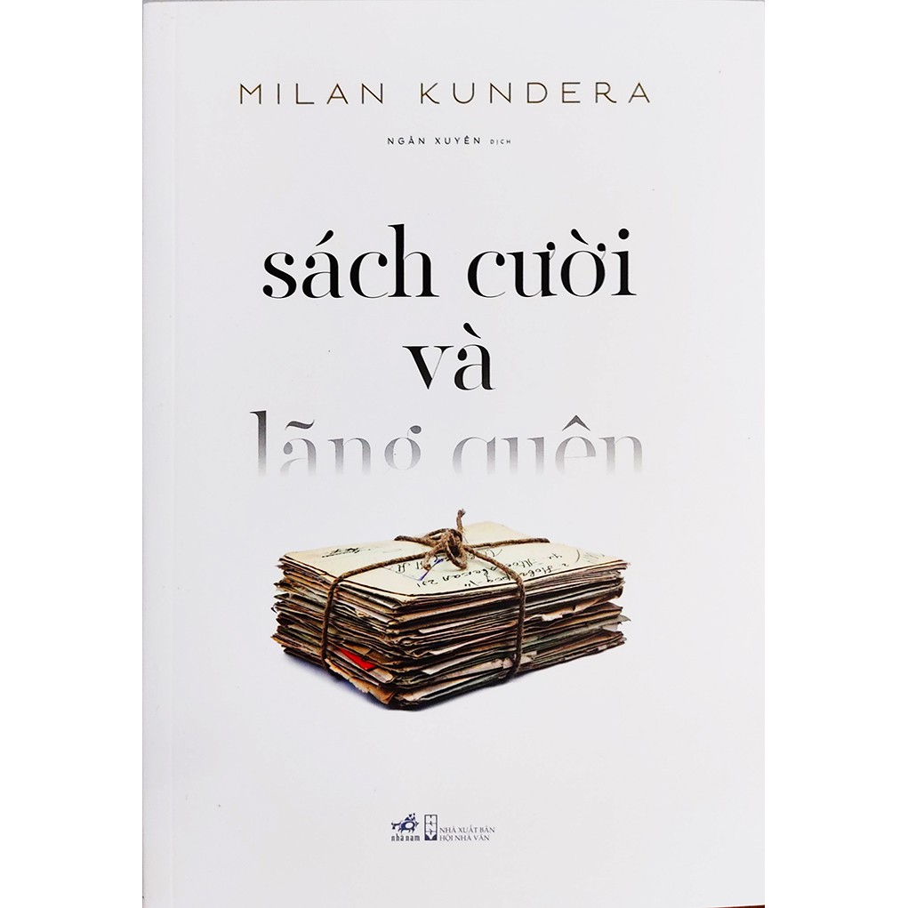 Tiểu thuyết - Sách Cười và Lãng Quên - Tác giả Milan Kundera