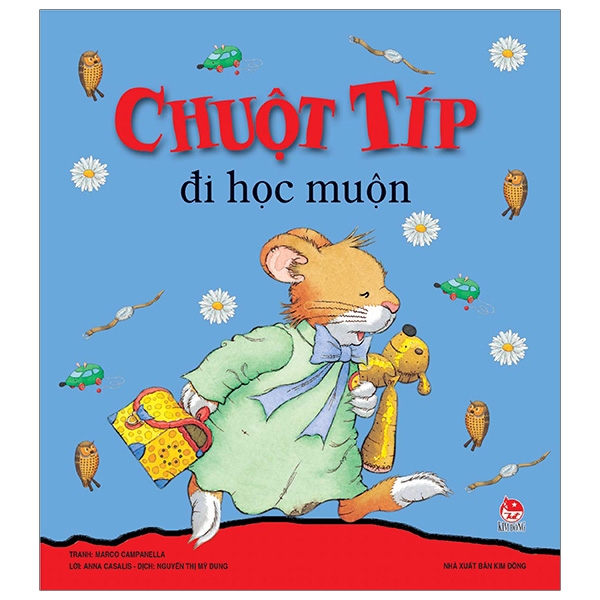 Sách - Chuột Típ Đi Học Muộn (Tái Bản 2019)