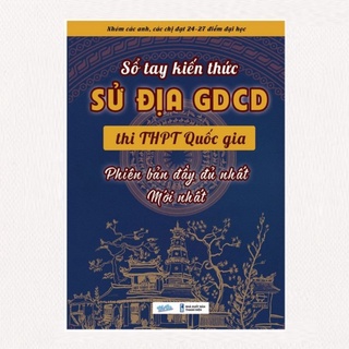 SỔ TAY KIẾN THỨC 3 MÔN SỬ ĐỊA GDCD
