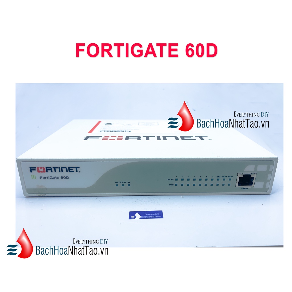 FortiGate 60D Thiết bị bảo mật Fortinet Firewall