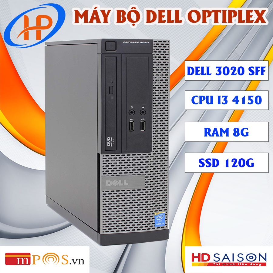 THÙNG MÁY BỘ Dell 3020 OPTIPLEX SFF (CPU i3 4150 / Ram 8Gb / SSD 120G) Bảo Hành 12 Tháng