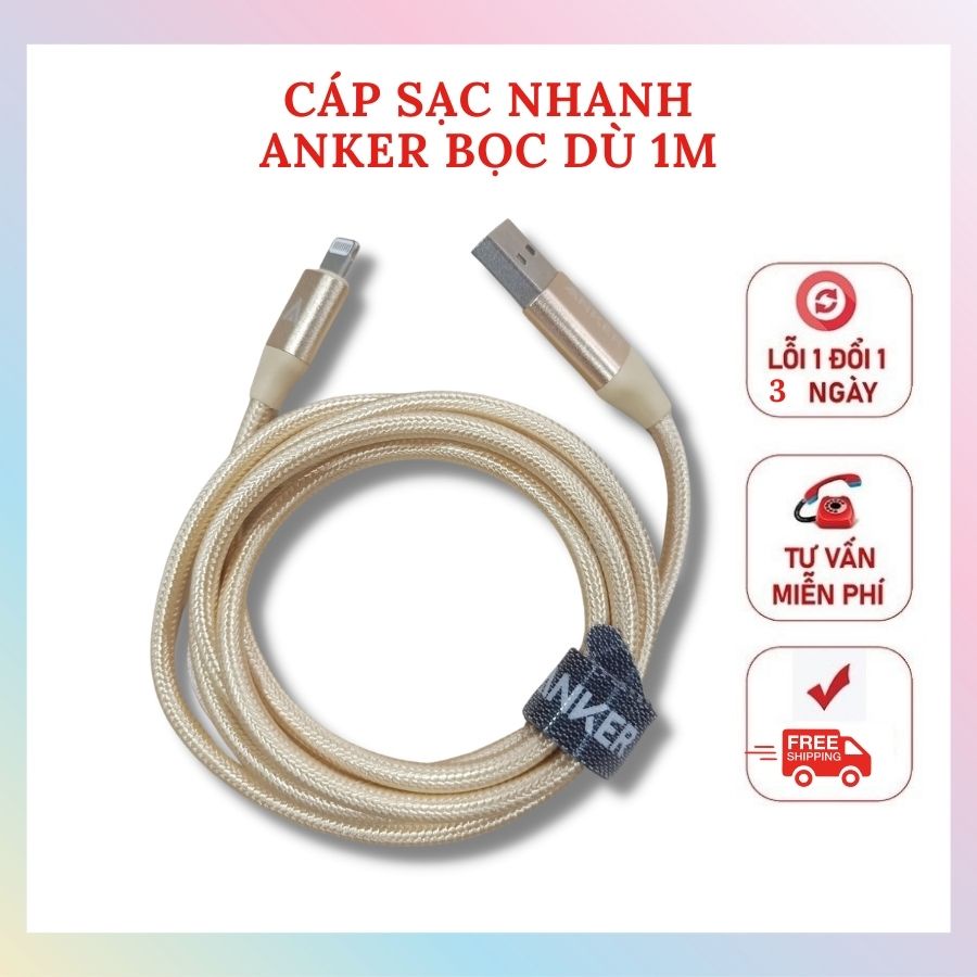 Cáp sạc nhanh Anker 1m bọc dù hàng nội địa, hỗ trợ sạc nhanh 12w, màu sắc đa dạng, siêu bền