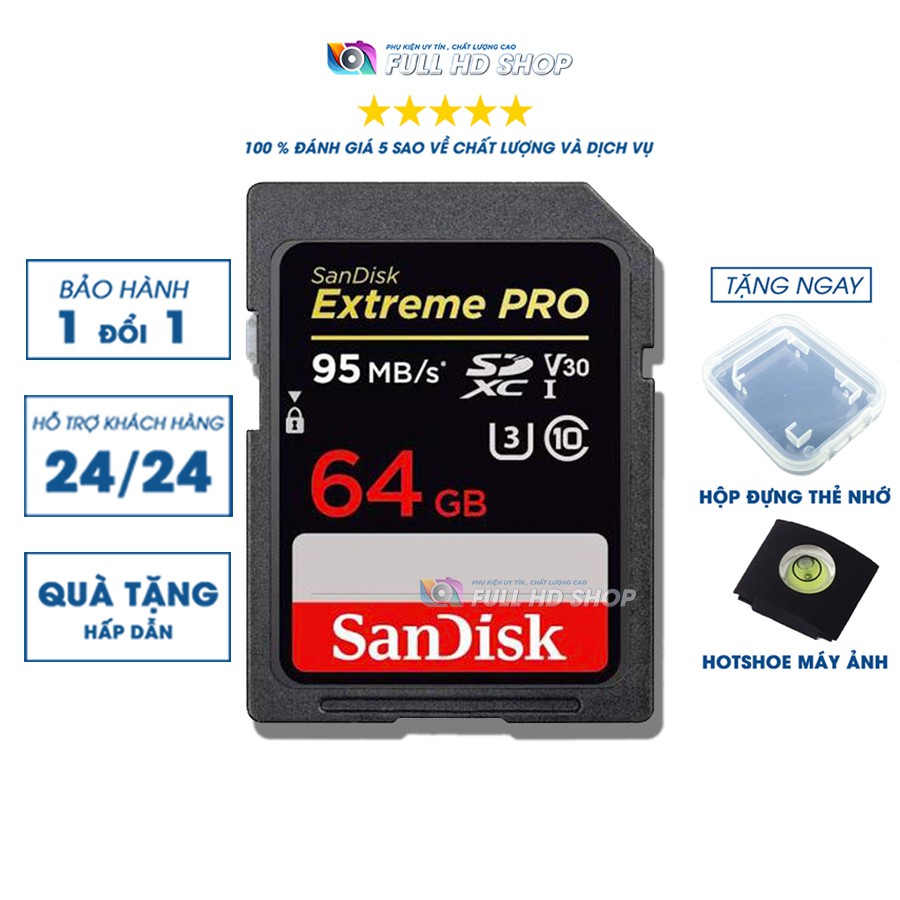 Thẻ nhớ SD Sandisk 64Gb - Tốc độ 95 Mb/s - Dùng cho máy ảnh , máy quay - FullHDShop