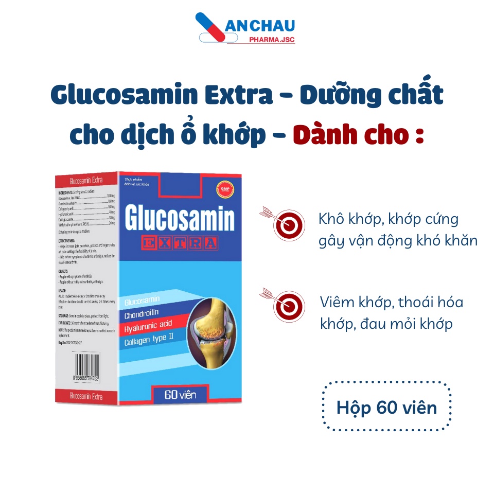 Viên uống GLUCOSAMIN EXTRA bổ sung glucosamin, chondroitin, hyaluronic acid giúp giảm khô khớp, thoái hóa khớp