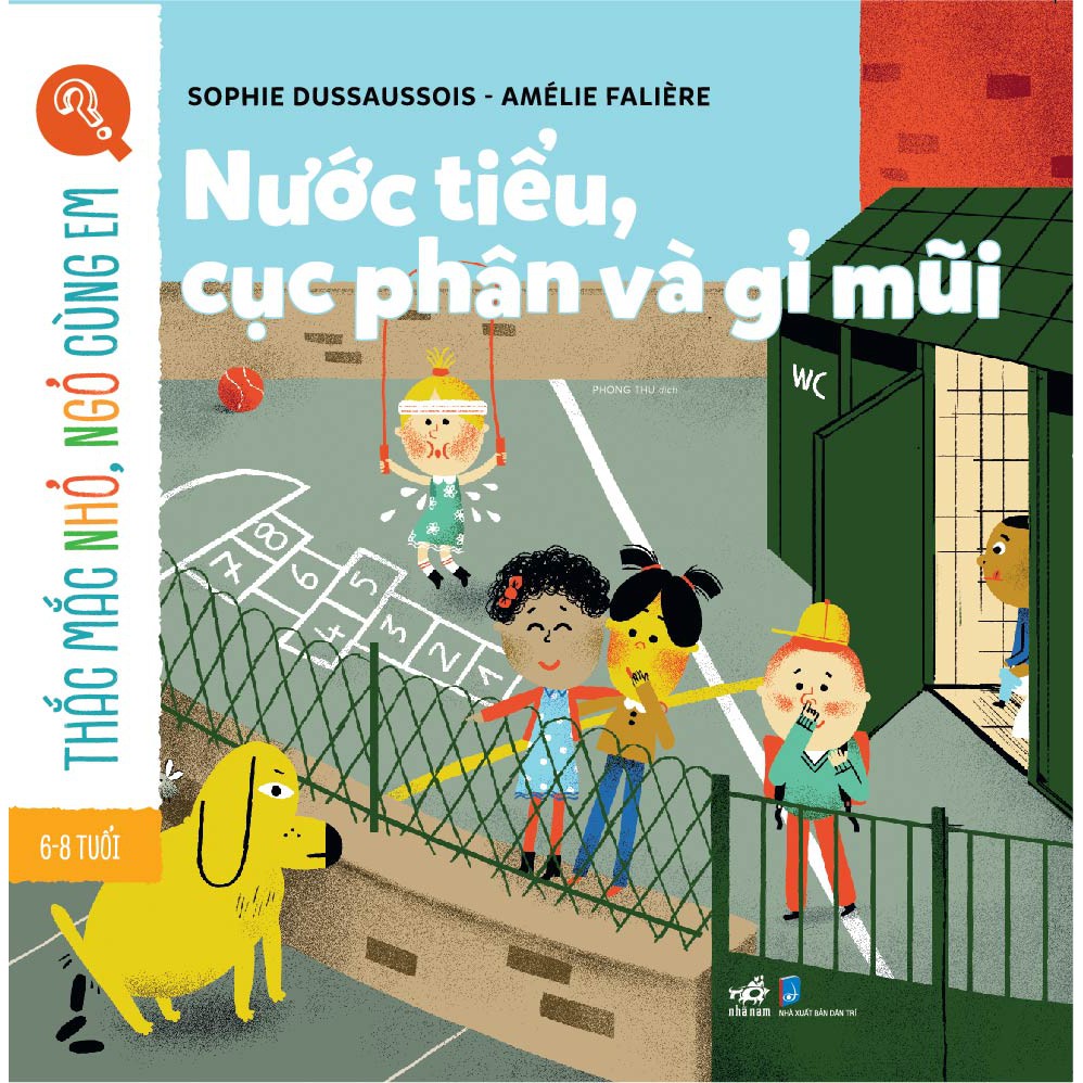 Sách - Thắc Mắc Nhỏ, Ngỏ Cùng Em - Nước Tiểu, Cục Phân Và Gỉ Mũi | BigBuy360 - bigbuy360.vn
