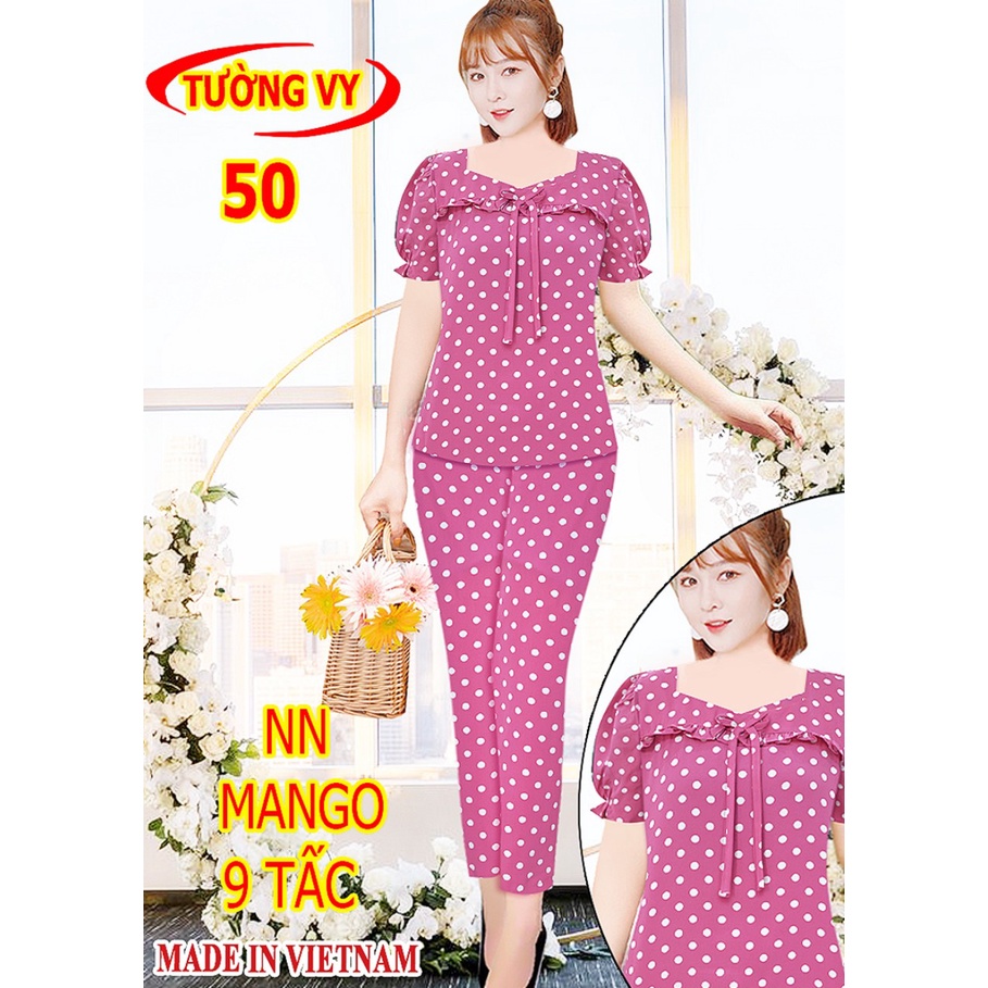 ĐỒ BỘ Chấm Bi MANGO 9 TẤC TAY Ngắn Búp MỀM, MỊN, THOÁNG KHÍ, KHÔNG NHĂN, SIZE 45-65KG