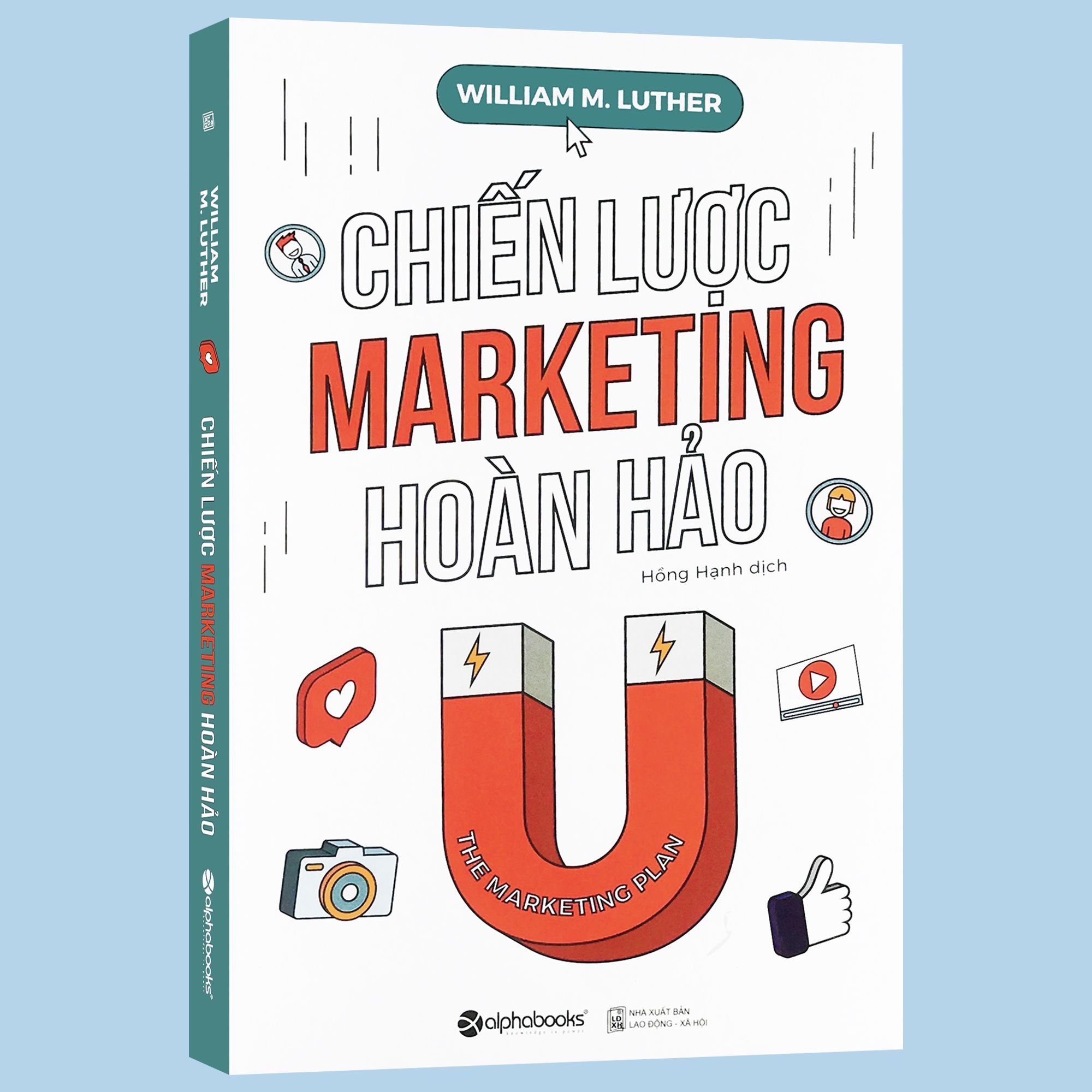 Sách - Chiến Lược Marketing Hoàn Hảo - Cẩm nang cho những chiến lược gia marketing - Thanh Hà Books