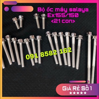 Bộ Ốc Lốc Máy Salaya [RẺ VÔ ĐỊCH] gắn Ex155/Ex150 Inox Trắng Bộ 21 Con