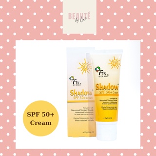 Fixderma kem chống nắng, kcn shadow SPF 50+ Cream