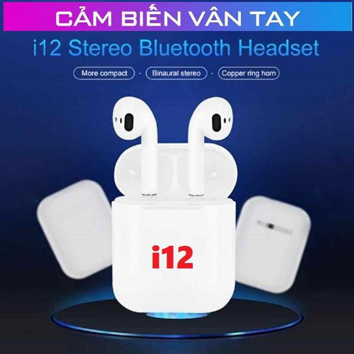 Tai nghe bluetooth i12 phiên bản đặc biệt không dây cao cấp dùng cho cả Iphone và androi bảo hành 12 tháng