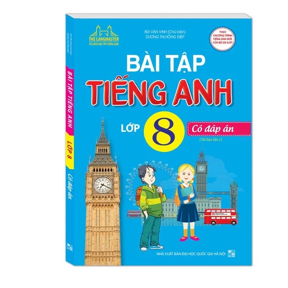 Sách - Bài tập tiếng Anh lớp 8 - Có đáp án (tái bản 01)