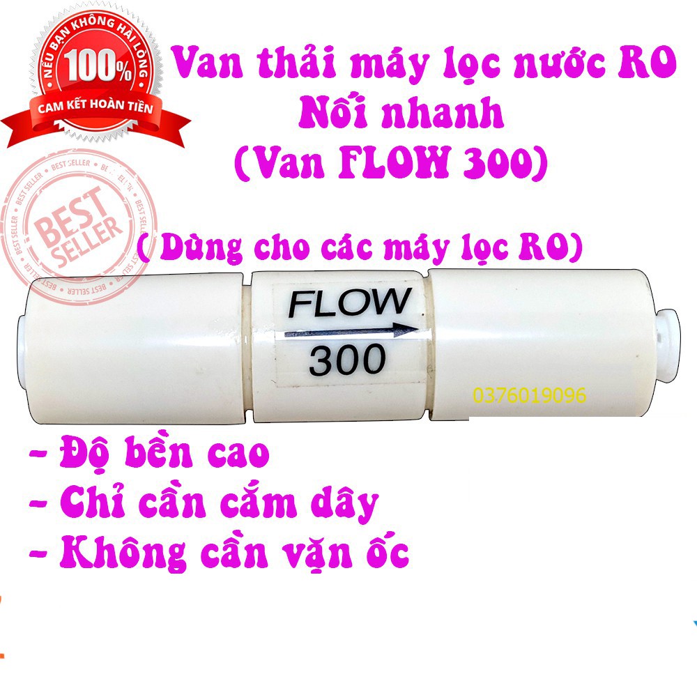 Van Thải Máy Lọc Nước RO Van Flow 300 Nối Nhanh