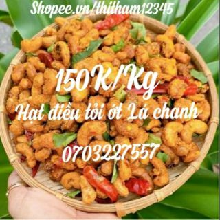 ( MIỄN SHIP Ở HCM) 1KG Hạt điều tỏi ớt lá chanh ngon, bổ, rẻ, giòn, chất lượng ( sỉ/ dạo/ ăn vặt/ combo/ flashsale)