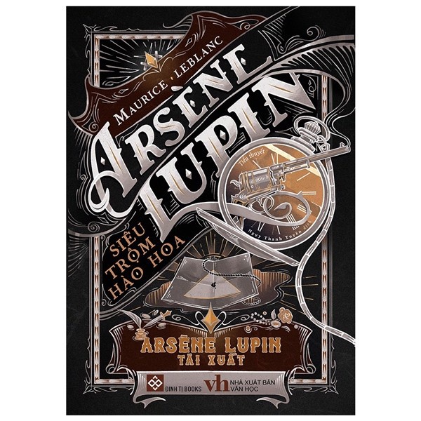 Sách - Arsene Lupin - Siêu trộm hào hoa - Arsene Lupin tái xuất