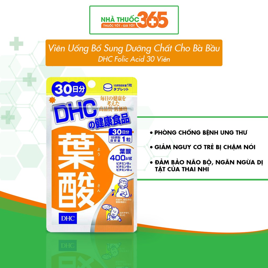 Viên Uống Bổ Sung Dưỡng Chất Cho Bà Bầu DHC Folic Acid 30 Viên