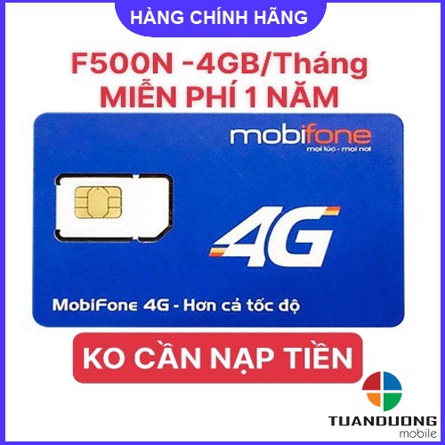 Sim 4G Mobifone Trọn Gói ( 4GB/Tháng) - F500N - Dùng Một Năm Không Cần Nạp Tiền