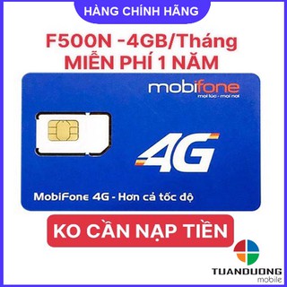 Sim 4G Mobifone Trọn Gói ( 4GB/Tháng) - F500N - Dùng Một Năm Không Cần Nạp Tiền