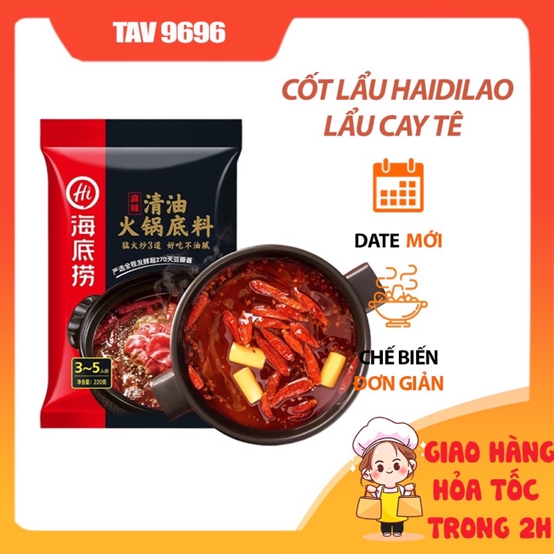 Cốt Gia Vị Lẩu Haidilao - Cốt lẩu Tứ Xuyên có sẵn chuẩn vị lẩu Haidilao Trung đủ vị date mới