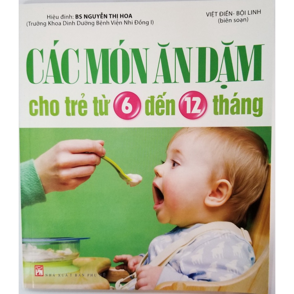 Sách- Các Món Ăn Dặm Cho Trẻ Từ 6 Đến 12 Tháng