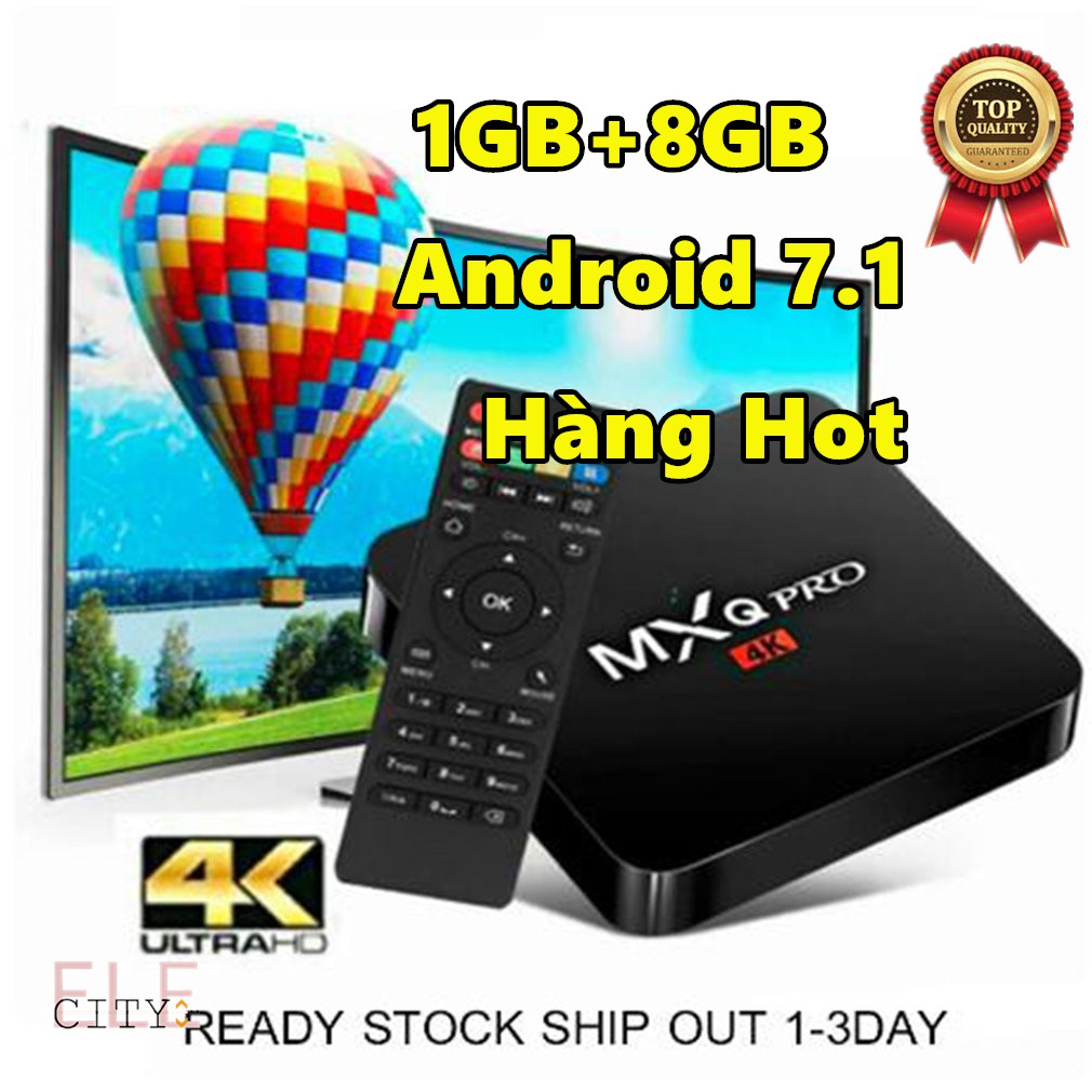 Ele】⚡⚡Android TV box MXQ PRO 4K RK3229 Android:7.1 1G + 8GĐã cài sãn xem truyền hình 1000 kênh YouTube Facebook chơi game vv