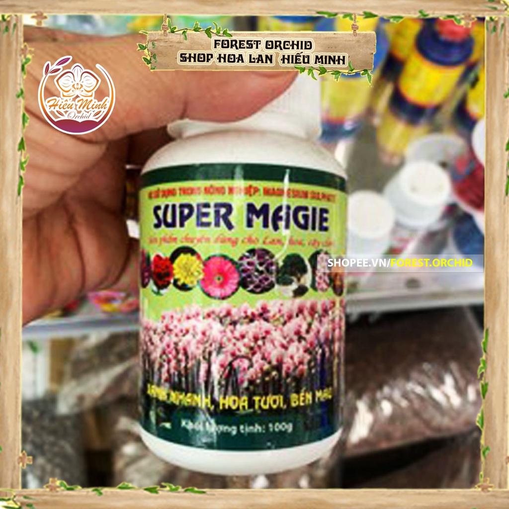 Super Magie Phân Bón Làm Xanh Lá Và Phát Triển Đỉnh Ngọn Cho Phong Lan