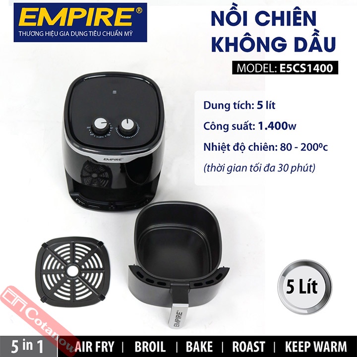 Nồi Chiên Không Dầu 5 Lít Empire E5CS1400 1400W, Bảo Hành 12 Tháng, Công Nghệ Đảo Lưu Khí Nóng - COTANOW