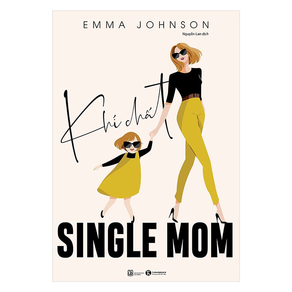 Sách - Khí Chất Single Mom - Thái Hà Books