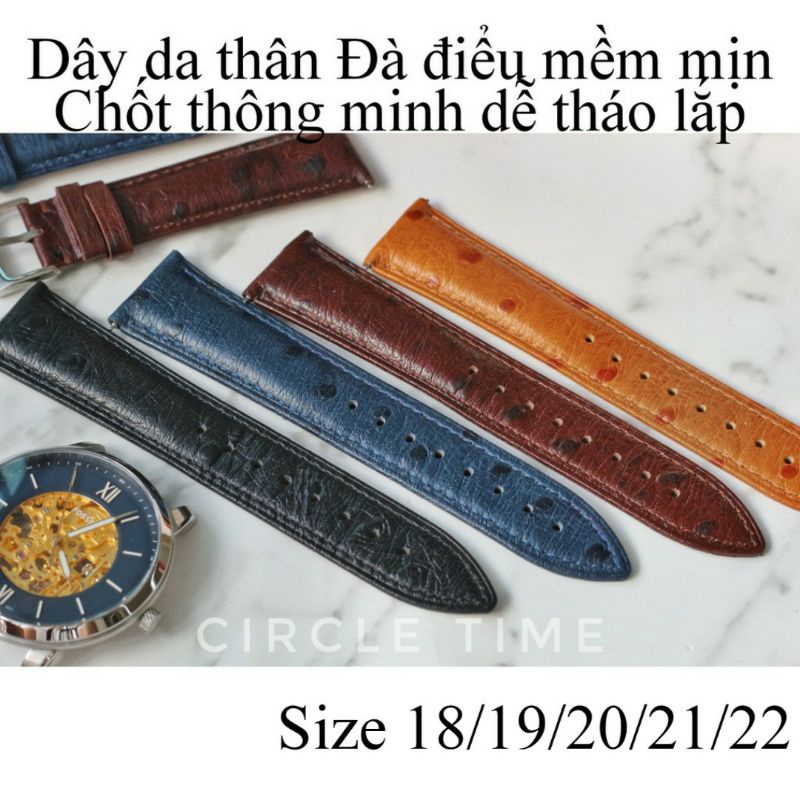 Dây đồng hồ da thân đà điểu size 18/19/20/21/22 chốt thông minh