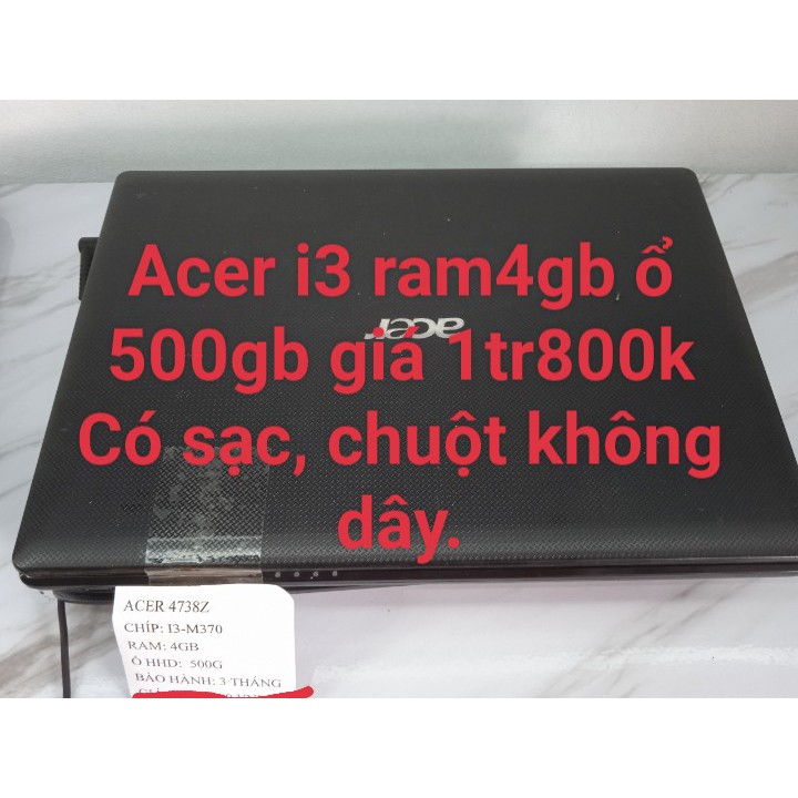 Laptop Acer Aspire 4738z Core i3-m370 ram4GB ổ 500 GB - nhanh mượt -văn phòng tốt, học online