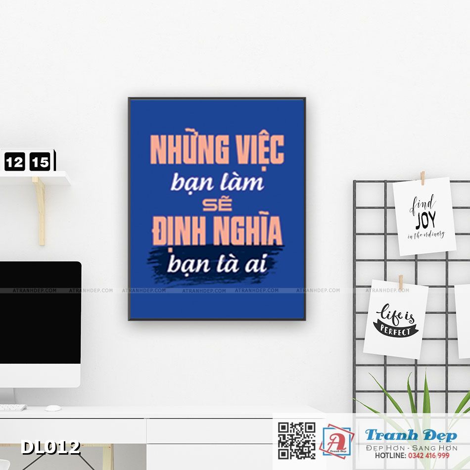 Tranh động lực trang trí văn phòng làm việc - Những việc bạn làm sẽ định nghĩa bạn là ai - DL012