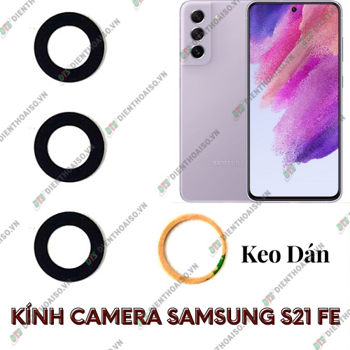 Mặt kính camera samsung s21 fe có sẵn keo dán