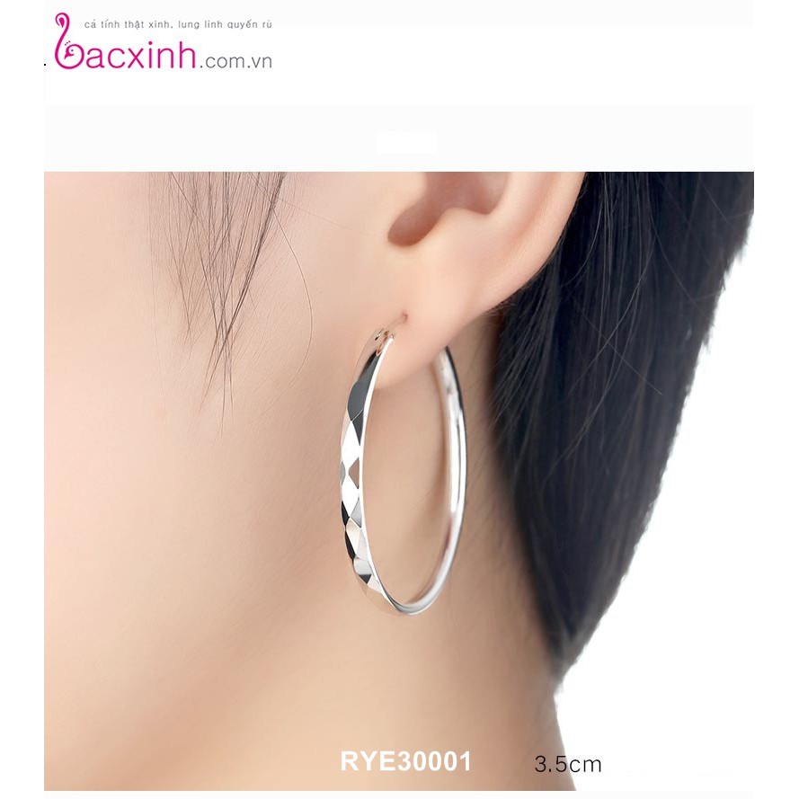 Bông tai bạc Ý 925 Bạc xinh Huệ Ngân - Bông vòng tròn to RYE30001