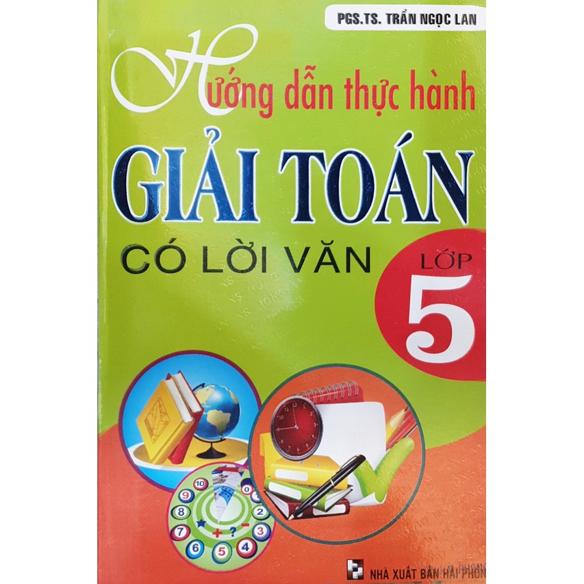 Sách - Hướng dẫn thực hành giải toán có lời văn lớp 5
