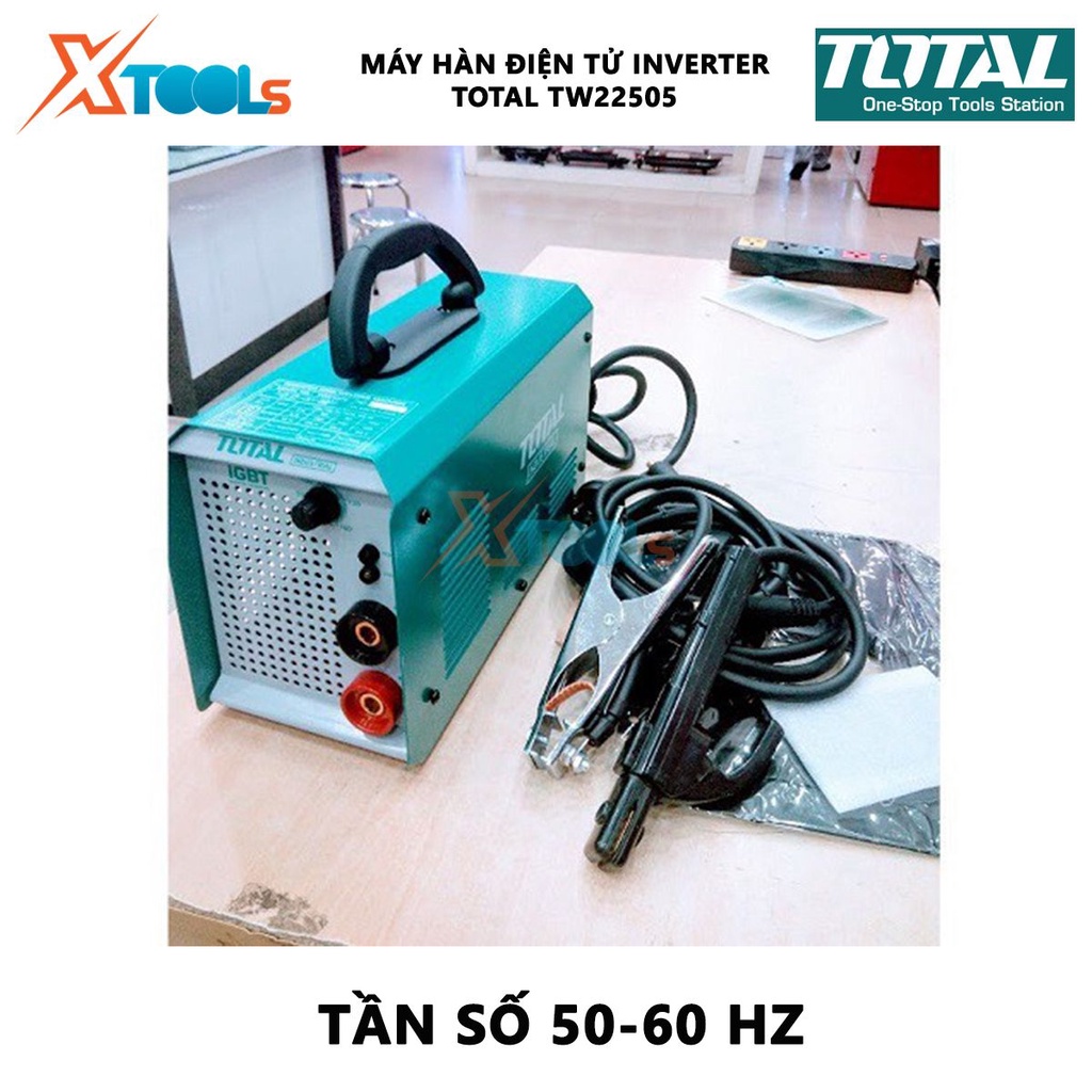 Máy hàn điện tử TOTAL TW22505 Máy hàn điện tử Inverter MMA Nguồn vào 13 kVA Dòng điện 20-250A Điện cực hàn Ø1.6-5.0mm